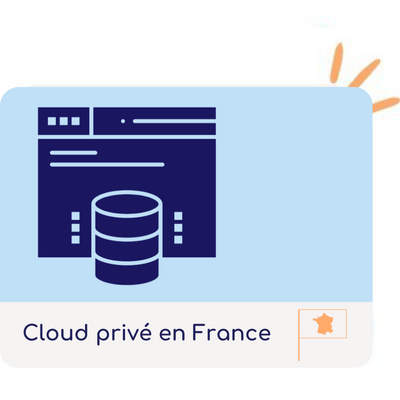 Hebergement dans un cloud prive en France